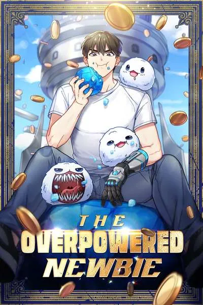 The Newbie Is Too Strong